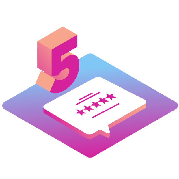 Image of a large hot pink and orange 5; below the number 5 is a chat bubble with five stars on it reflecting as 5-star review 